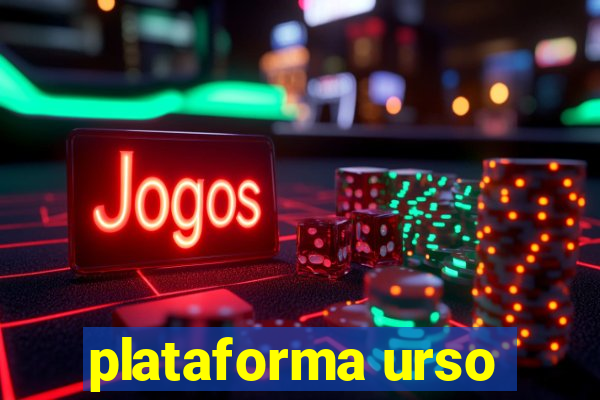 plataforma urso